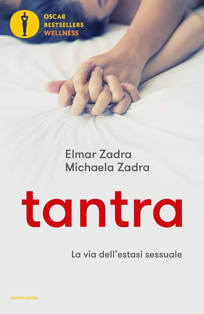 Tantra - La via dell'estasi sessuale