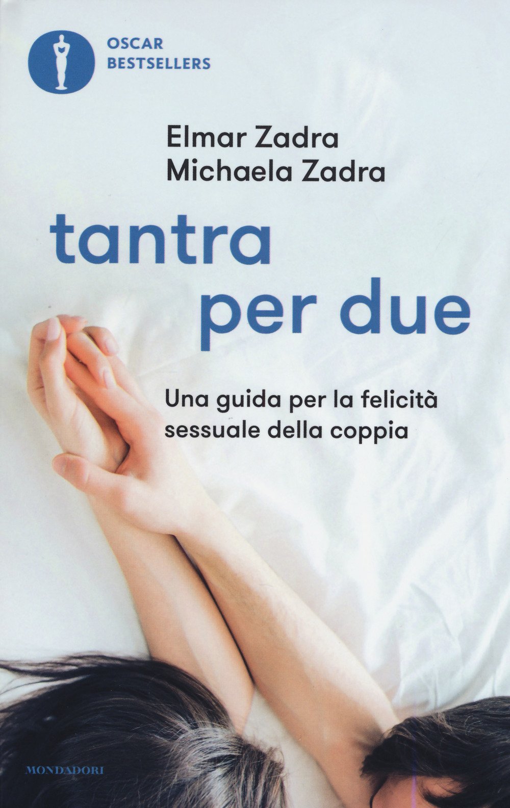 Tantra per due - Una guida per la felicità della coppia
